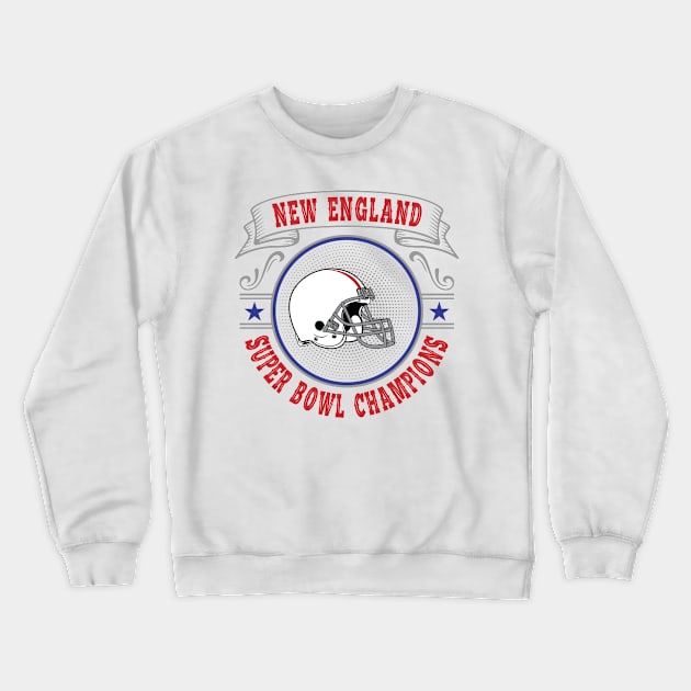 New England Super Bowl Champions Crewneck Sweatshirt by genzzz72